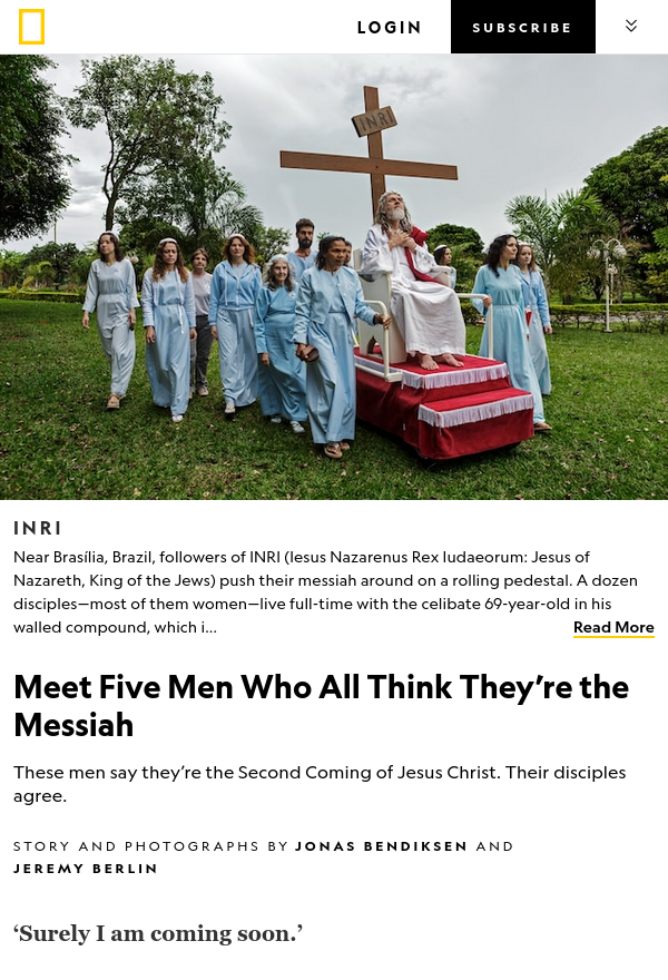 Meet Five Men Who All Think They’re the Messiah