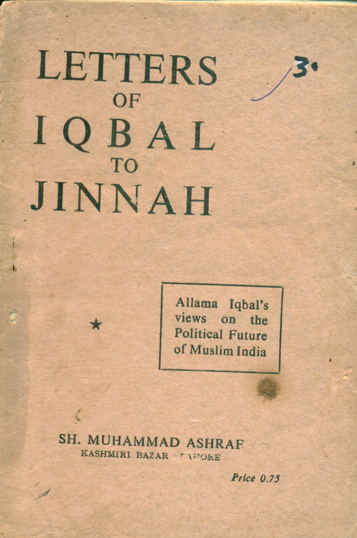 Letters of Iqbal to Jinnah